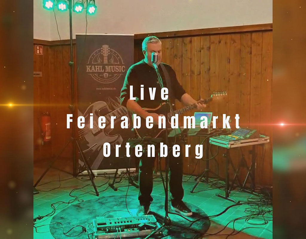 Hubertus Kahl, Kahl Music, Live, Musik, Livemusik, One-Man-Band, Ortenberger, Feierabendmarkt, Kultur, Ortenberg, Schwarzwald, Konzert, Event, Ortenau, Ortenaukreis