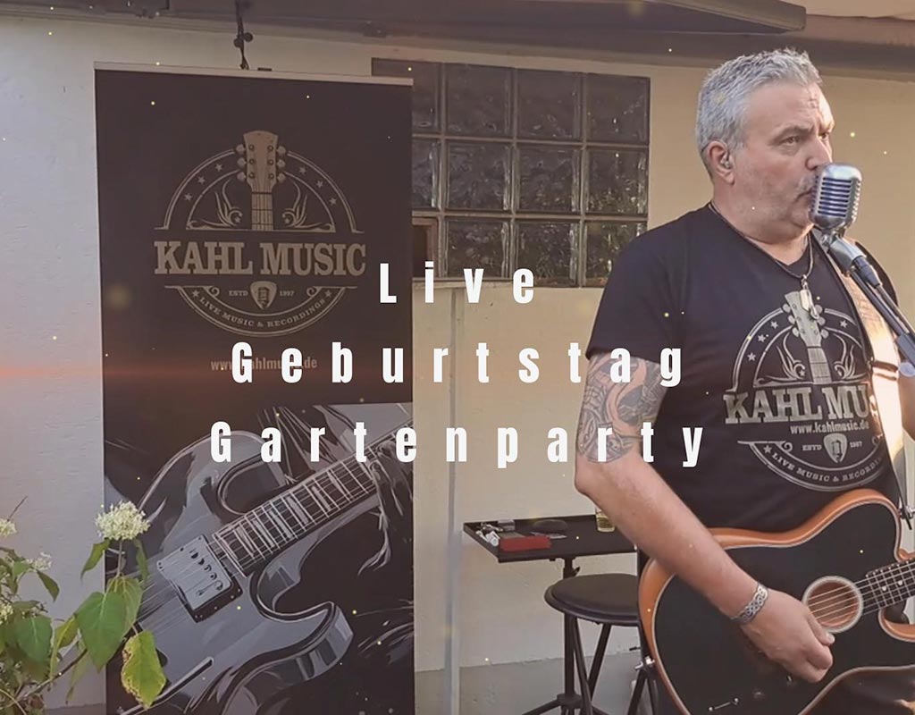 Hubertus Kahl, Kahl Music, Live, Musik, Livemusik, One-Man-Band, Geburtstag, Gartenparty, Privat, Events, Konzert, Event, Ortenau, Ortenaukreis